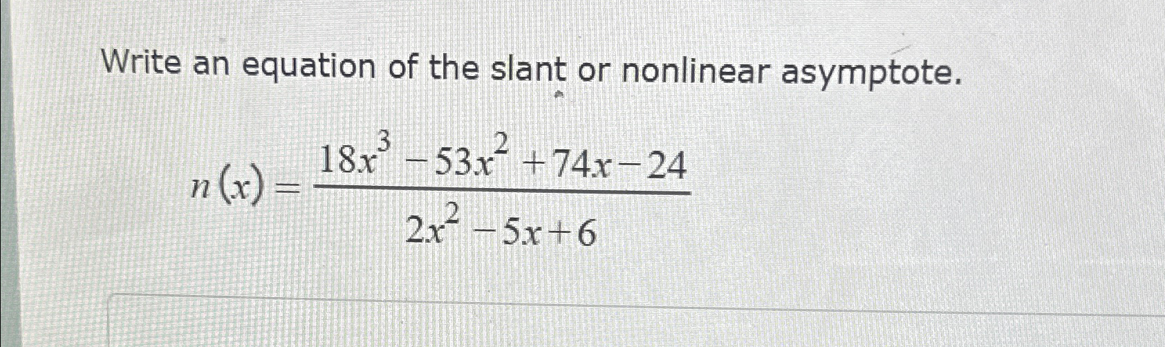 Solved Write An Equation Of The Slant Or Nonlinear