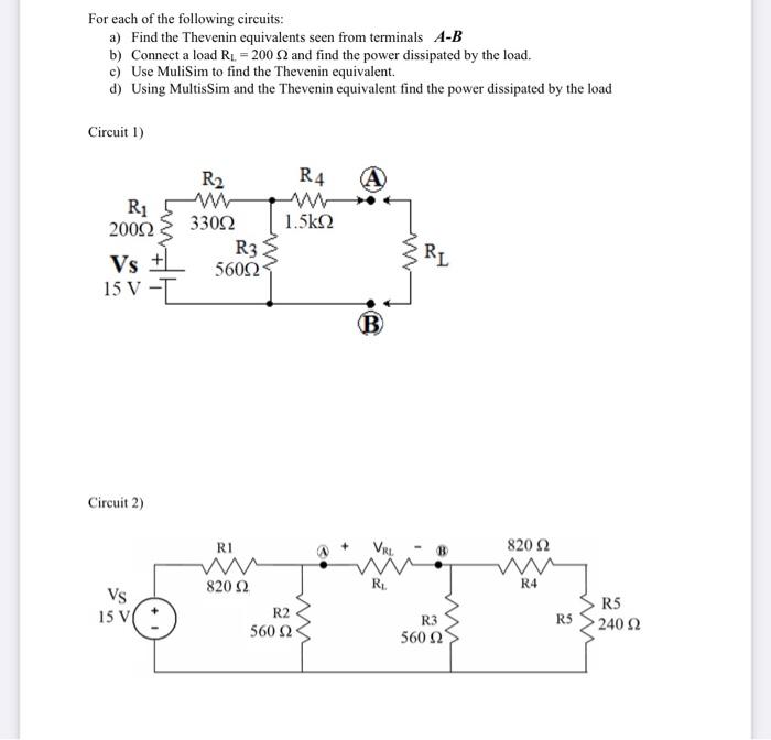 Solved For Each Of The Following Circuits: A) Find The | Chegg.com