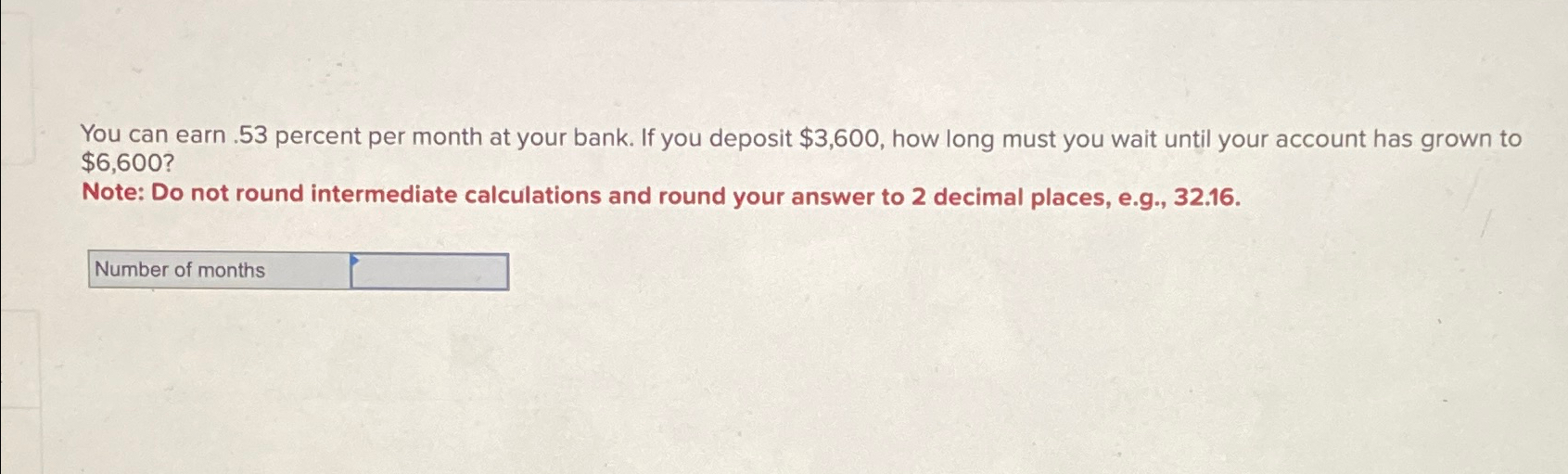 Solved You can earn .53 ﻿percent per month at your bank. If | Chegg.com