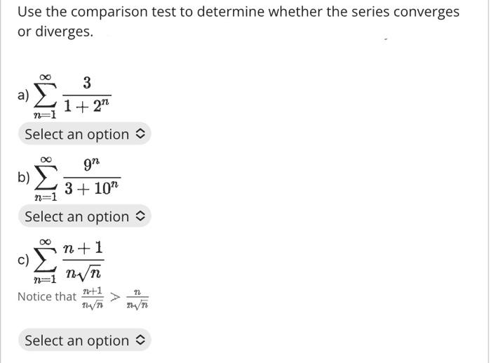solved-use-the-comparison-test-to-determine-whether-the-chegg