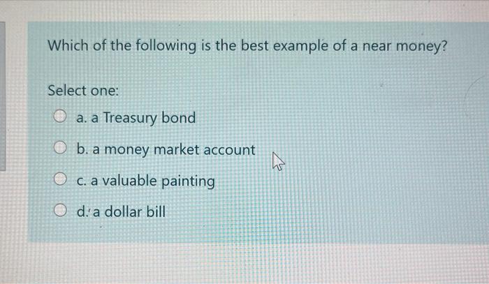 Solved Which of the following is the best example of a near | Chegg.com