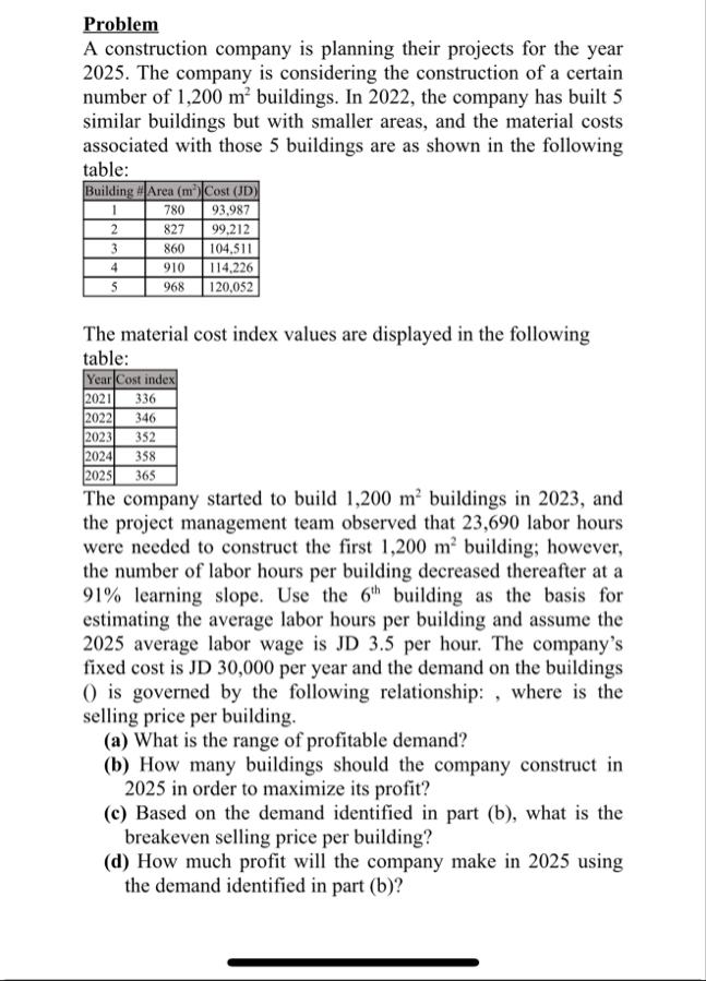 Solved ProblemA construction company is planning their | Chegg.com