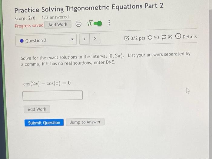 Solved Practice Solving Trigonometric Equations Part 2 | Chegg.com