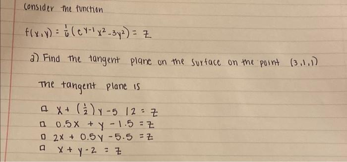 Solved Consider The Function F X Y 61 Ey−1x2−3y2 Z A Find