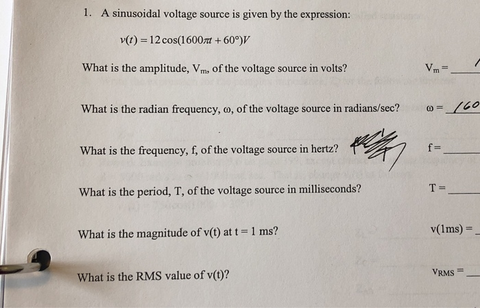 Solved 1. A sinusoidal voltage source is given by the | Chegg.com