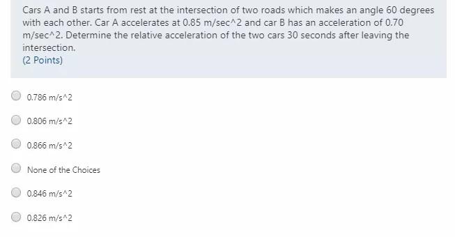 Solved Cars A And B Starts From Rest At The Intersection Of | Chegg.com