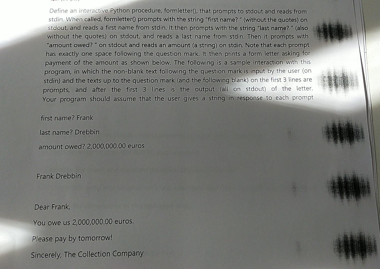 Solved Define an interactive Python procedure, formletter(), | Chegg.com
