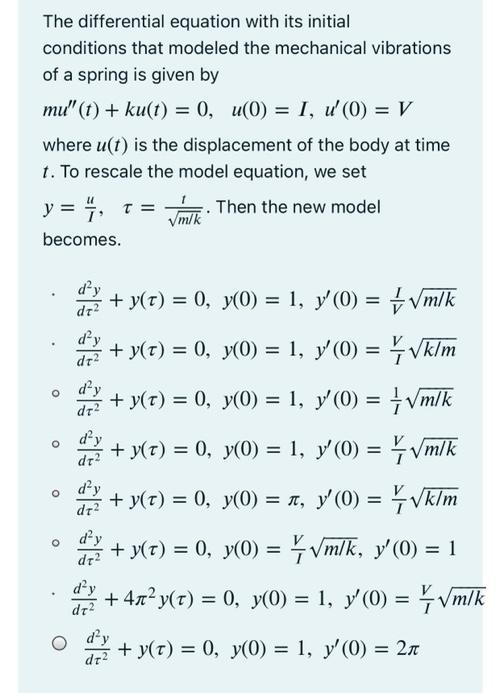 Solved The differential equation with its initial conditions | Chegg.com