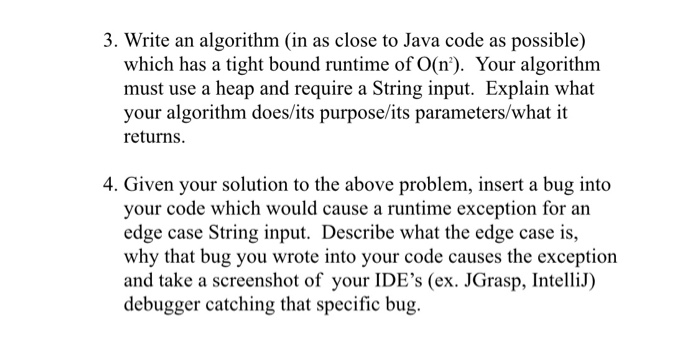 Solved 3. Write an algorithm (in as close to Java code as | Chegg.com
