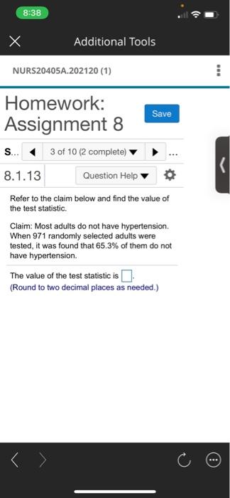 8:38 Х Additional Tools NURS20405A.202120 (1) K Homework: Save Assignment 8 S... <3 of 10 (2 complete) 8.1.13 Question Help R