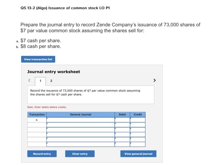 Solved QS 13-2 (Algo) Issuance of common stock LO P1 Prepare | Chegg.com
