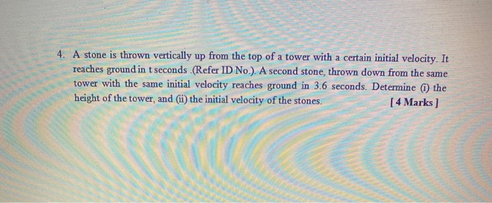Solved 4. A stone is thrown vertically up from the top of a | Chegg.com