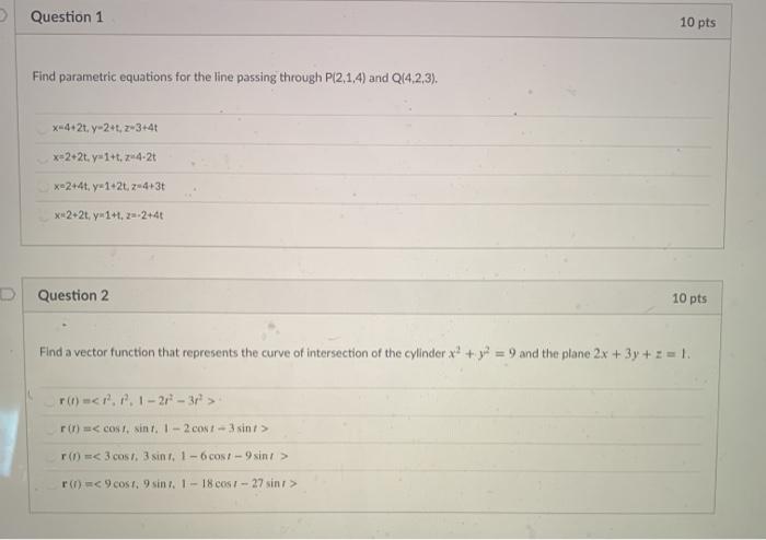 Solved Question 1 10 pts Find parametric equations for the | Chegg.com