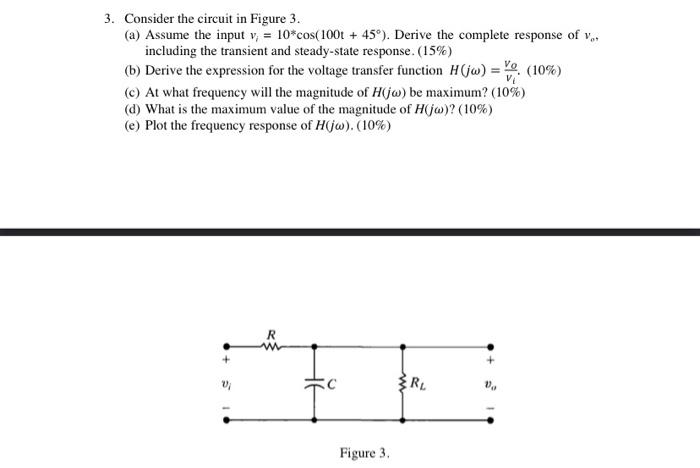 Solved 3. Consider the circuit in Figure 3. (a) Assume the | Chegg.com