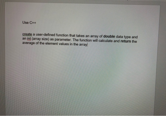 Solved Use C++ create a user-defined function that takes an | Chegg.com