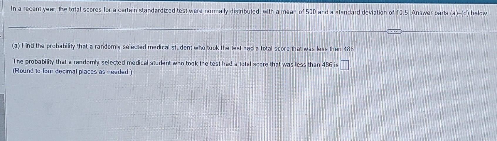 Solved In a recent year, the total scores for a certain | Chegg.com