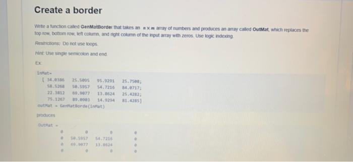 Solved Create a border Write a function called GenMatsorder | Chegg.com