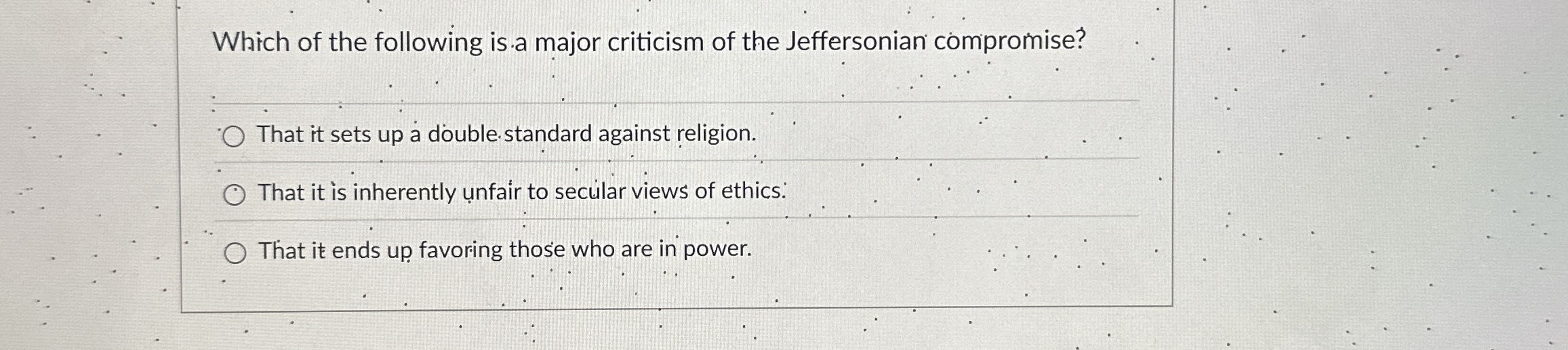 Solved Which of the following is a major criticism of the | Chegg.com