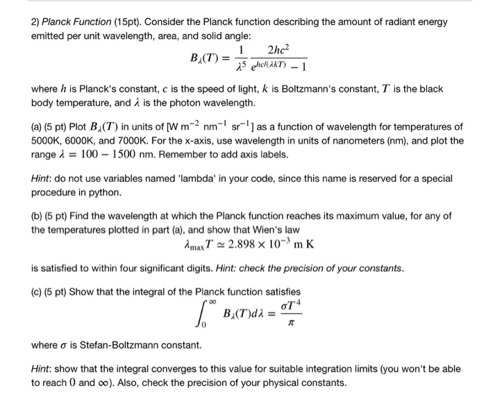 Solved 2) Planck Function (15pt). Consider the Planck | Chegg.com