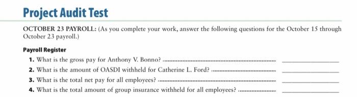 Project Audit Test OCTOBER 23 PAYROLL: (As you | Chegg.com
