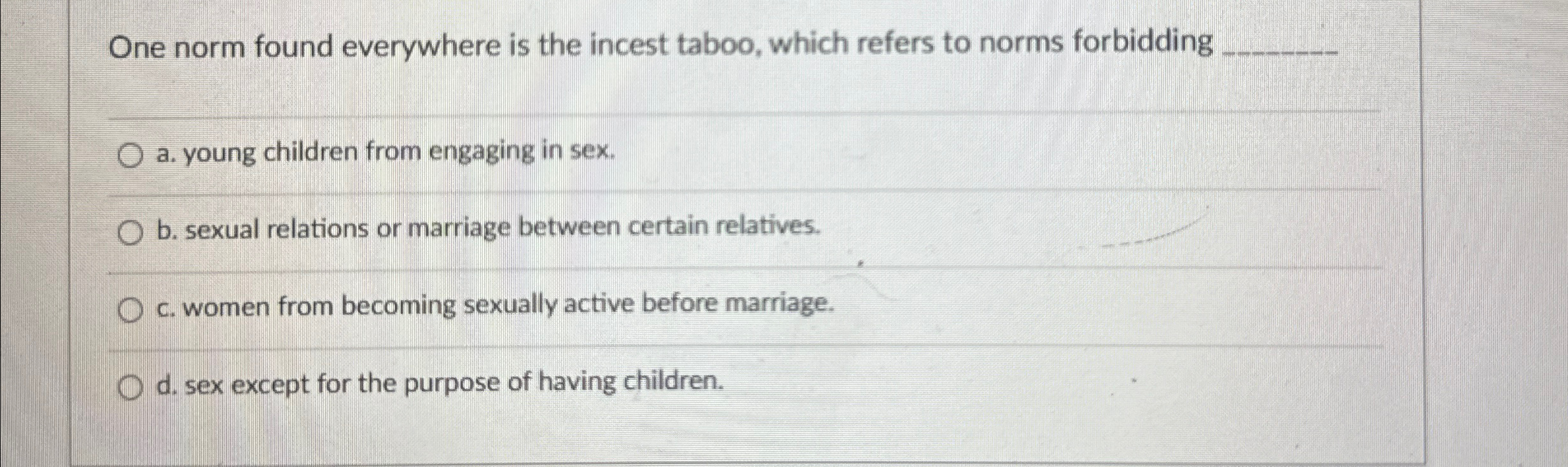 Solved One norm found everywhere is the incest taboo, which | Chegg.com