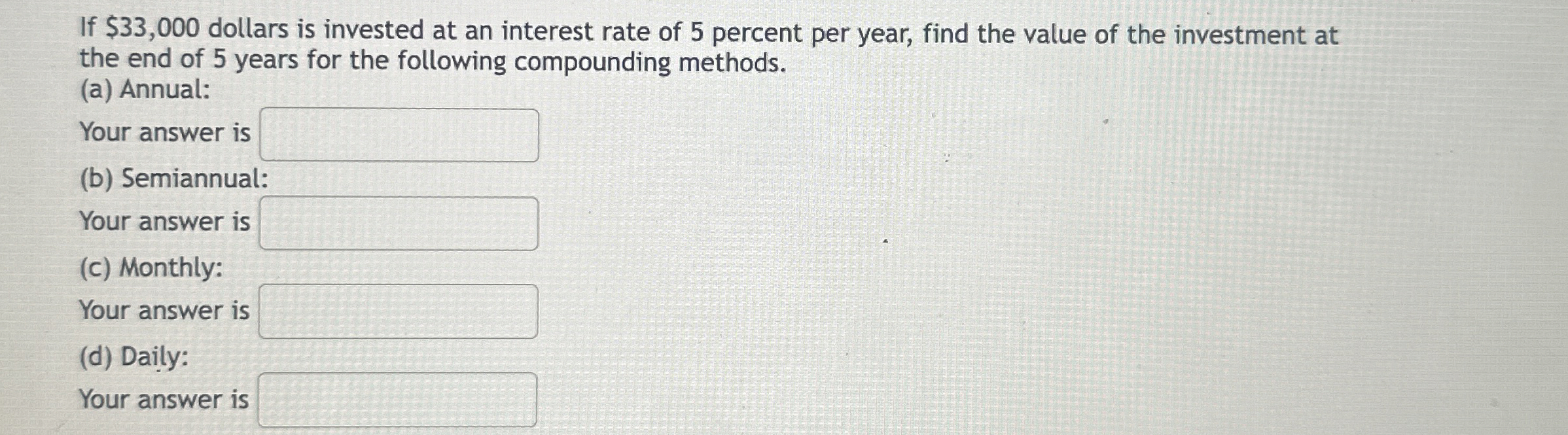 solved-if-33-000-dollars-is-invested-at-an-interest-rate-chegg