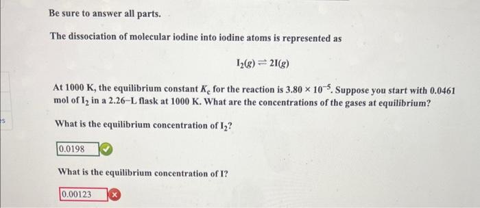 Solved Be Sure To Answer All Parts The Dissociation Of