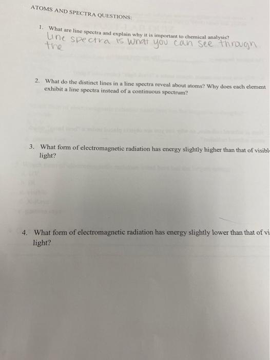 Solved ATOMS AND SPECTRA QUESTIONS: 1. What are line spectra | Chegg.com