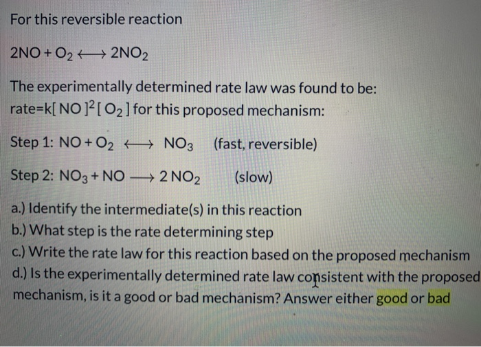 Solved For this reversible reaction 2NO+O2+ 2NO2 The | Chegg.com