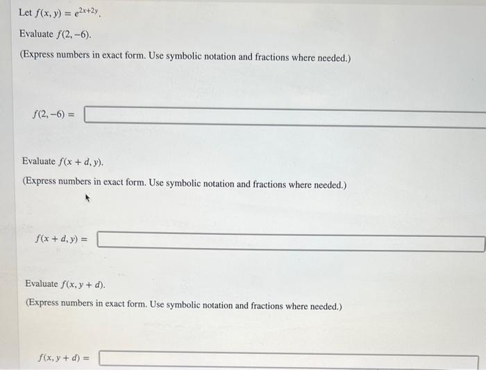 Solved Let f(x,y)=3x2y+2x+7 Evaluate f(5,1). (Express | Chegg.com