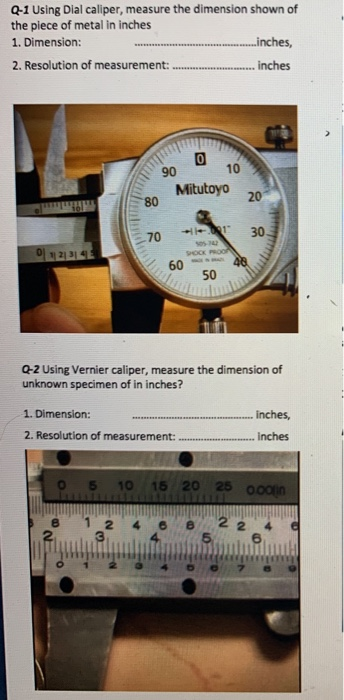 Solved Q-1 Using Dial caliper, measure the dimension shown | Chegg.com