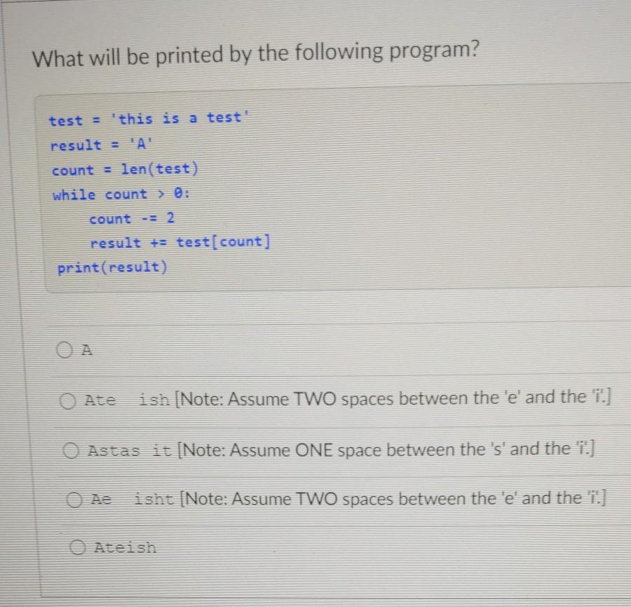 Solved 1) In the python code below what value will the | Chegg.com
