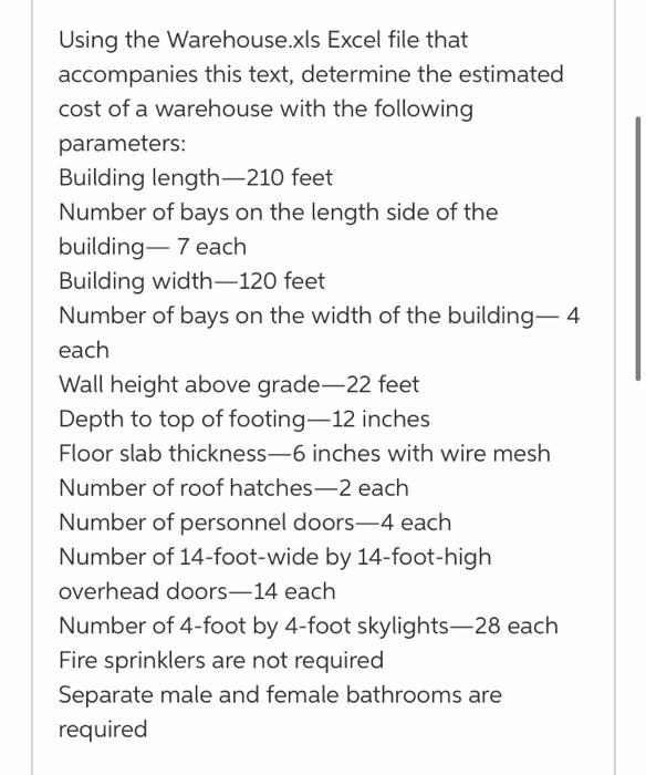 The warehouse excel file is provided and all the | Chegg.com