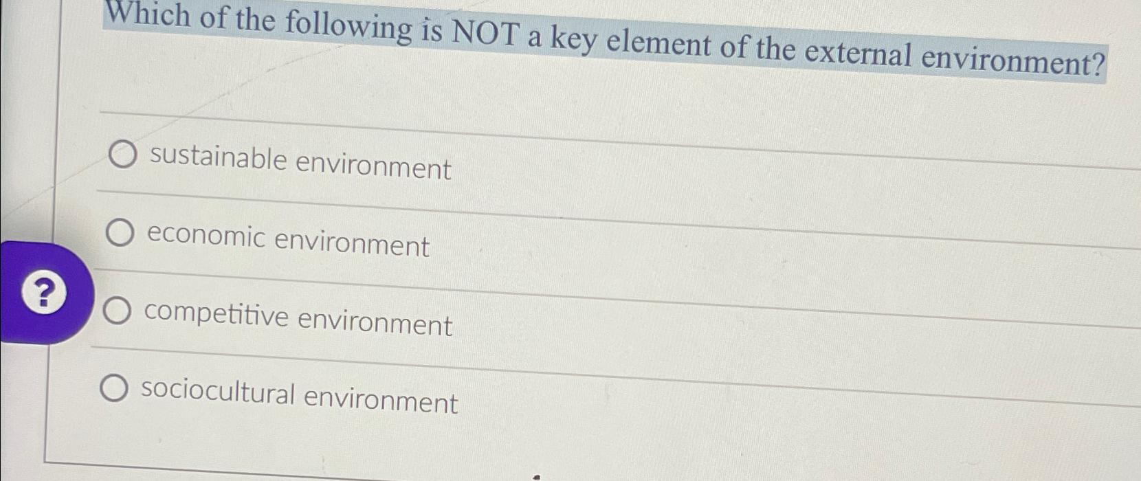 Solved Which of the following is NOT a key element of the | Chegg.com