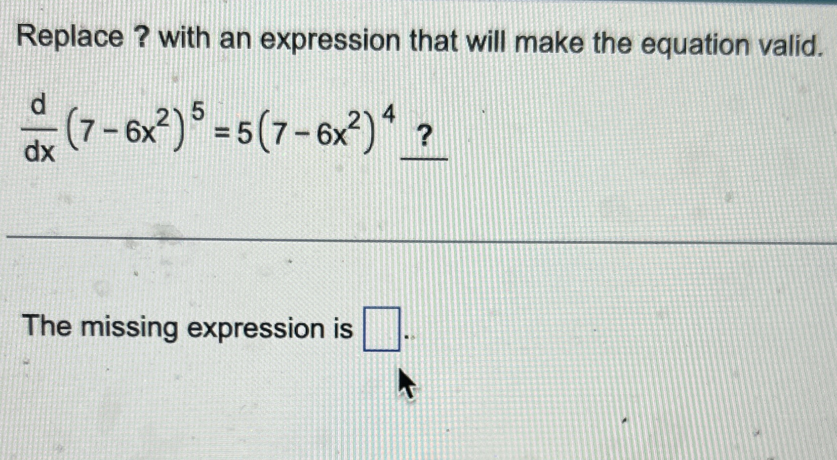 Solved Replace ? ﻿with an expression that will make the | Chegg.com