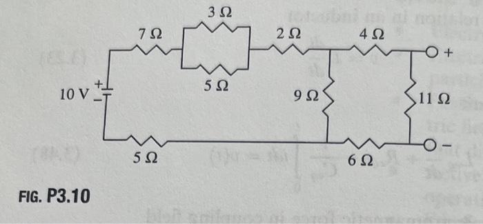 Solved 3.10 A 10−V battery serves as input to the circuit of | Chegg.com