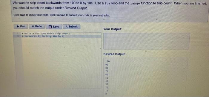 Solved We want to skip count backwards from 100 to O by 10s. | Chegg.com