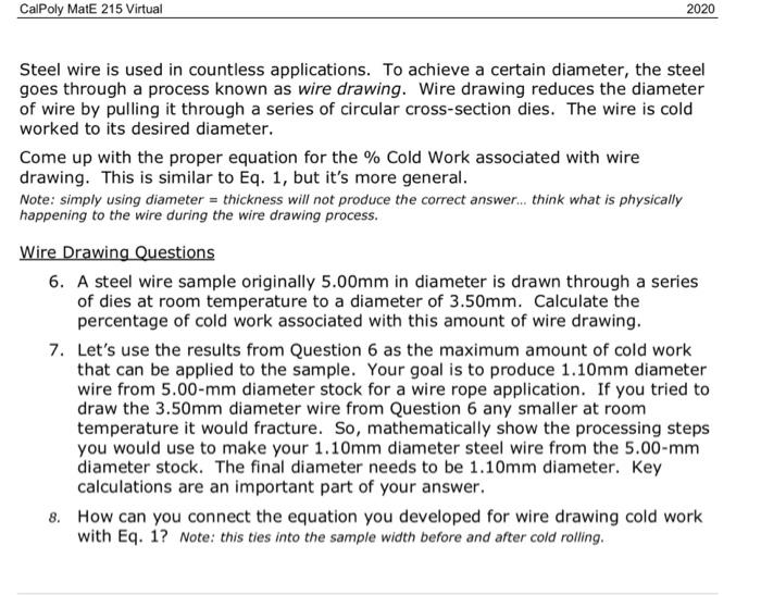 Steel wire is used in countless applications. To | Chegg.com