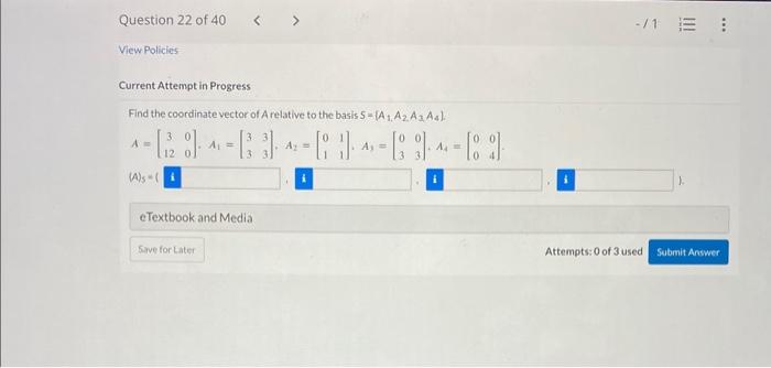 Solved Find the coordinate vector of A relative to the basis | Chegg.com