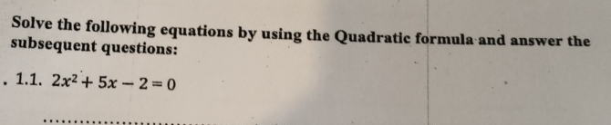 Solved Solve the following equations by using the Quadratic | Chegg.com