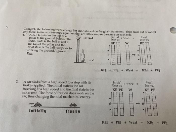 Solved 6. Complete the following work-energy bar charts | Chegg.com