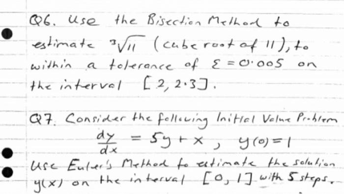 Solved Q6. Use The Bisection Method To Estimate 3 (cabe Root | Chegg.com