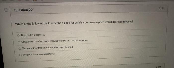 Solved 2 pts Question 22 Which of the following could | Chegg.com