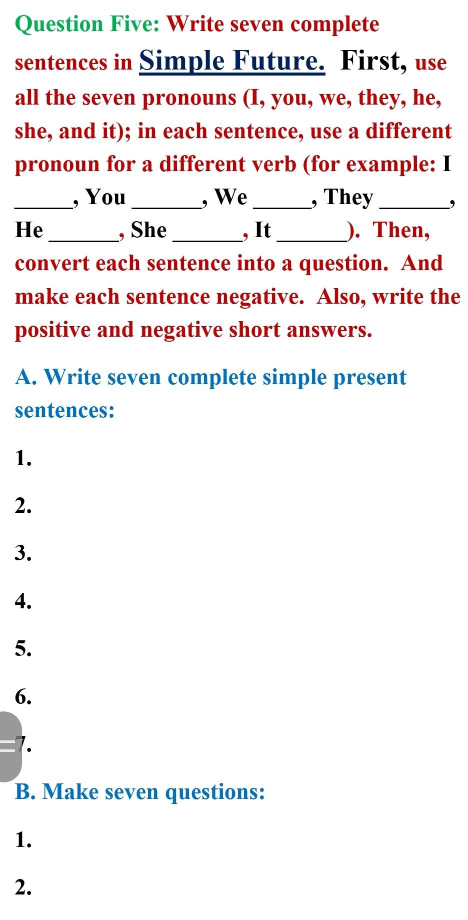 Question Five Write seven complete sentences in