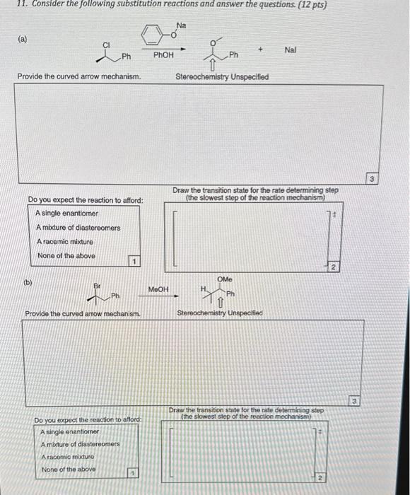 (a)
Stereochemistry Unspecified
Provide the curved arrow mechanism.
\( \mathrm{Nal} \)
Do you expect the reaction to afford:
