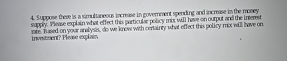 Solved Suppose there is a simultaneous increase in govemment | Chegg.com