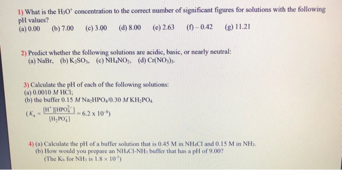 Solved 1 What Is The H30 Concentration To The Correct N Chegg Com