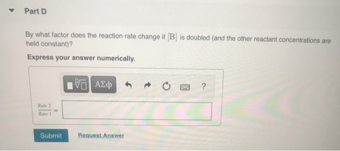 Solved A reaction in which A, B, C react to form products is | Chegg.com