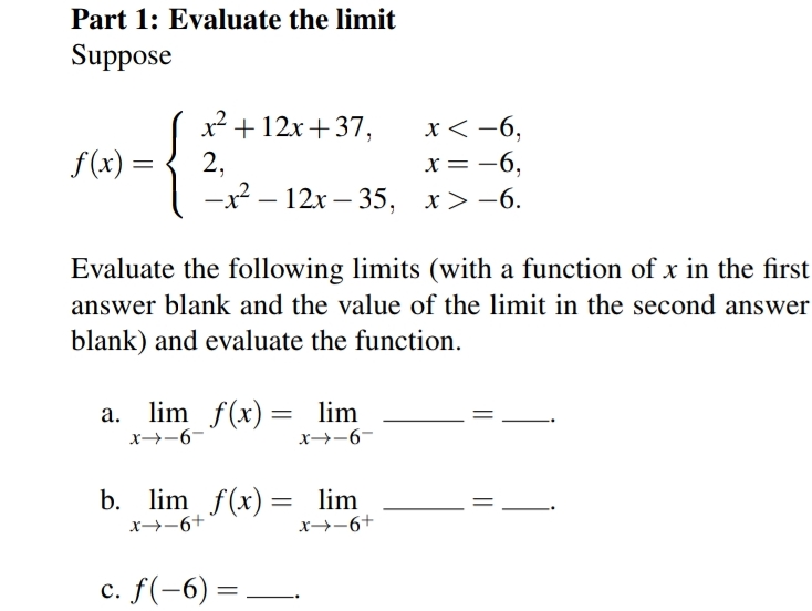 Solved Part 1: Evaluate the limit | Chegg.com