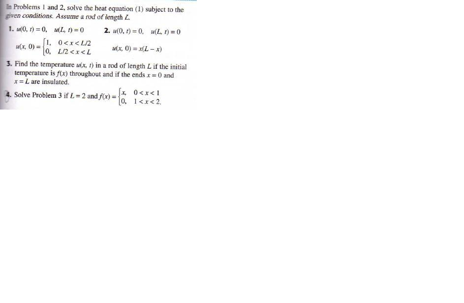 In Problems 1 And 2 Solve The Heat Equation 1 S Chegg Com